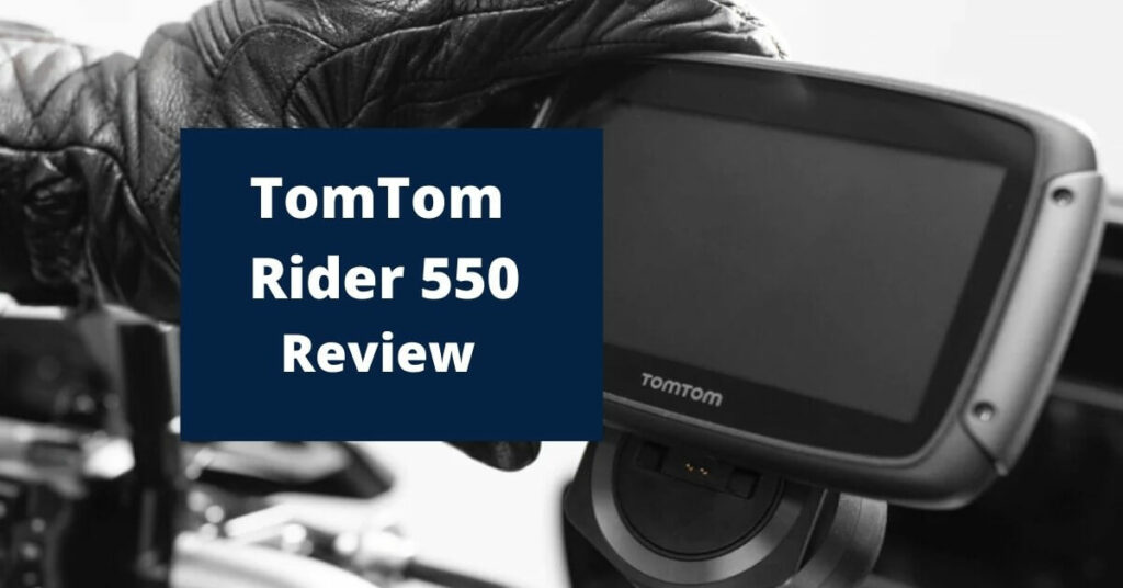 TomTom Rider 550 Review