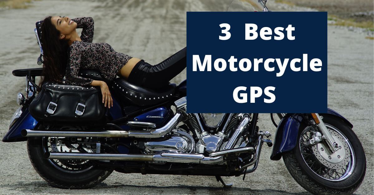 Best Motorcycle - Top 3 for 2022 -