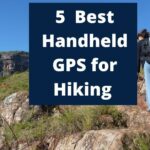 Best Handheld GPS for Hiking