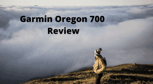 Garmin Oregon 700 Review