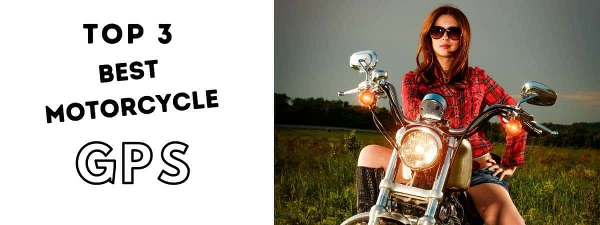Best Motorcycle GPS – Top 3 for 2020
