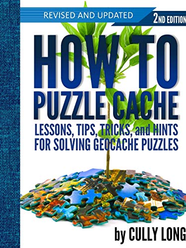 How To Puzzle Cache, Second Edition